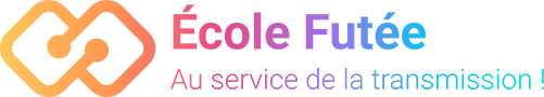 Ecole Futée : Au service de la transmission !
